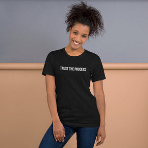 Trust the Process Unisex t-shirt